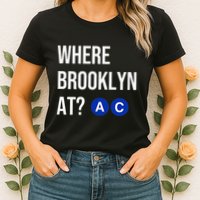 Where Brooklyn At Ac Nyc Train Womens T-Shirt