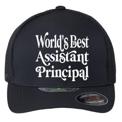 Worlds Best Assistant Principal For Assistant Principals Meaningful Gift Flexfit Unipanel Trucker Cap