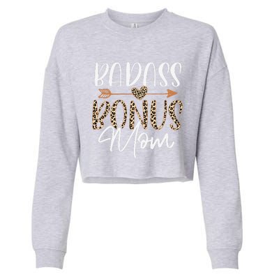 Wife Badass Bonus Mama Funny Step Mom Mothers Day Lady Women Cropped Pullover Crew