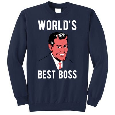 Worlds Best Boss Funny Evil Tall Sweatshirt