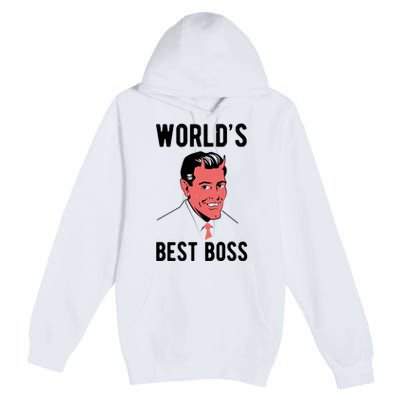 Worlds Best Boss Funny Evil Premium Pullover Hoodie