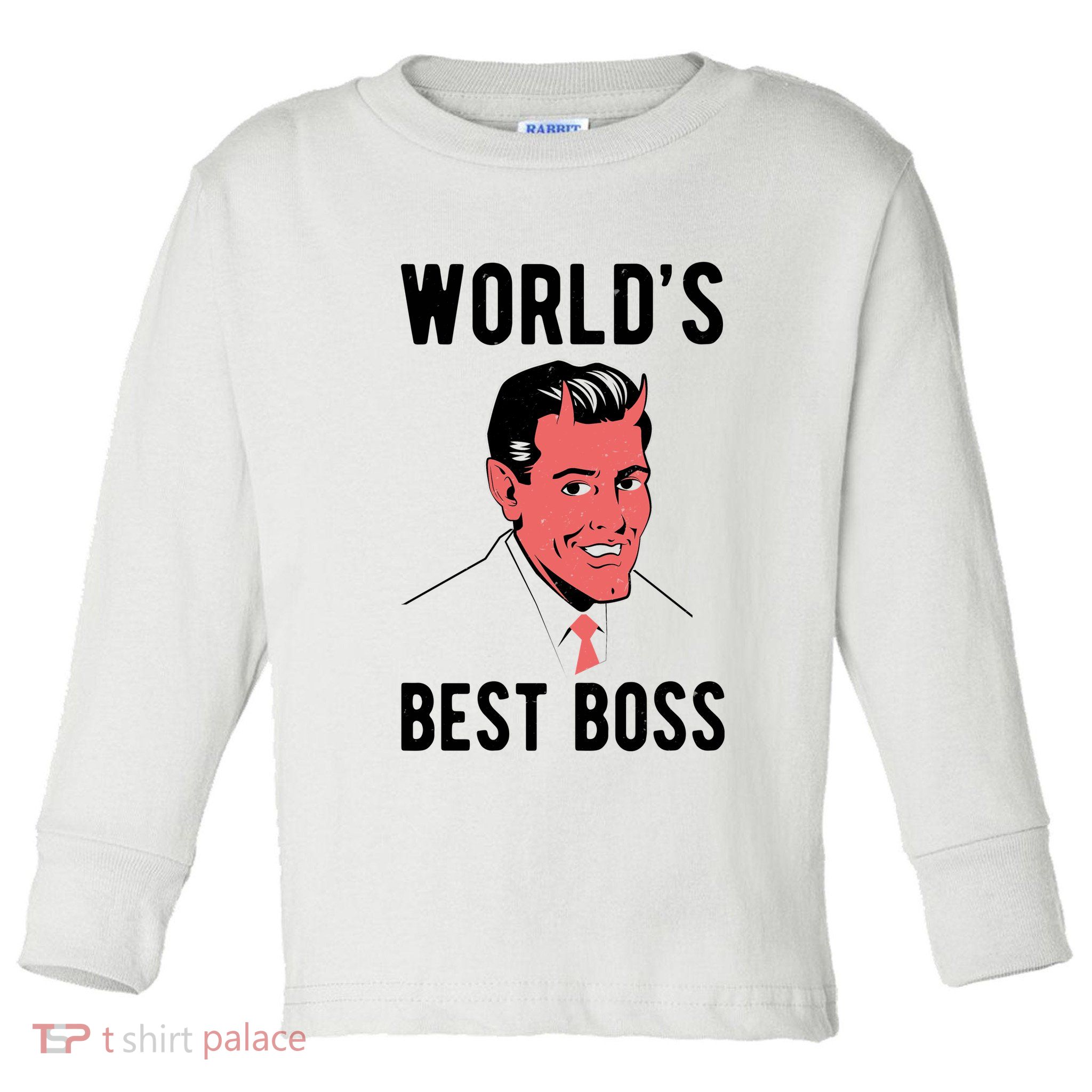 Worlds Best Boss Funny Evil Toddler Long Sleeve Shirt