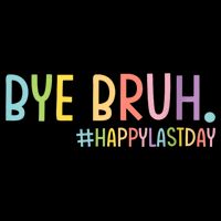 Womens Bye Bruh Teacher Happy Last Day Of School Hello Summer Funny VNeck Wool Snapback Cap