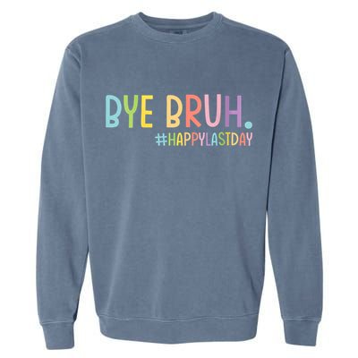 Womens Bye Bruh Teacher Happy Last Day Of School Hello Summer Funny VNeck Garment-Dyed Sweatshirt