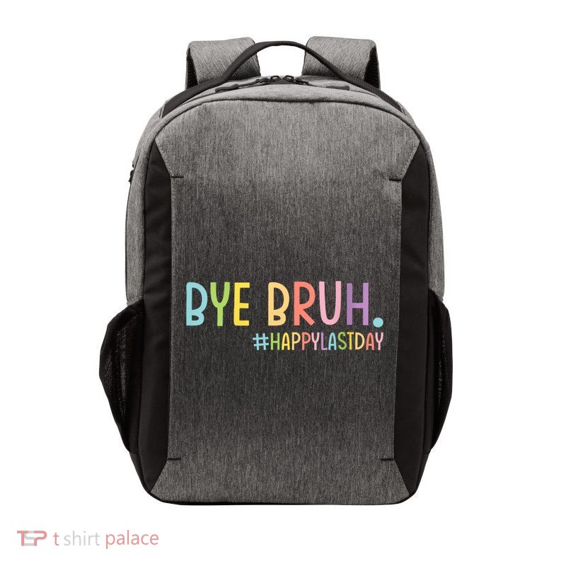 Womens Bye Bruh Teacher Happy Last Day Of School Hello Summer Funny VNeck Vector Backpack
