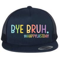 Womens Bye Bruh Teacher Happy Last Day Of School Hello Summer Funny VNeck Flat Bill Trucker Hat