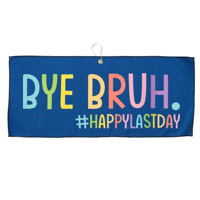 Womens Bye Bruh Teacher Happy Last Day Of School Hello Summer Funny VNeck Large Microfiber Waffle Golf Towel