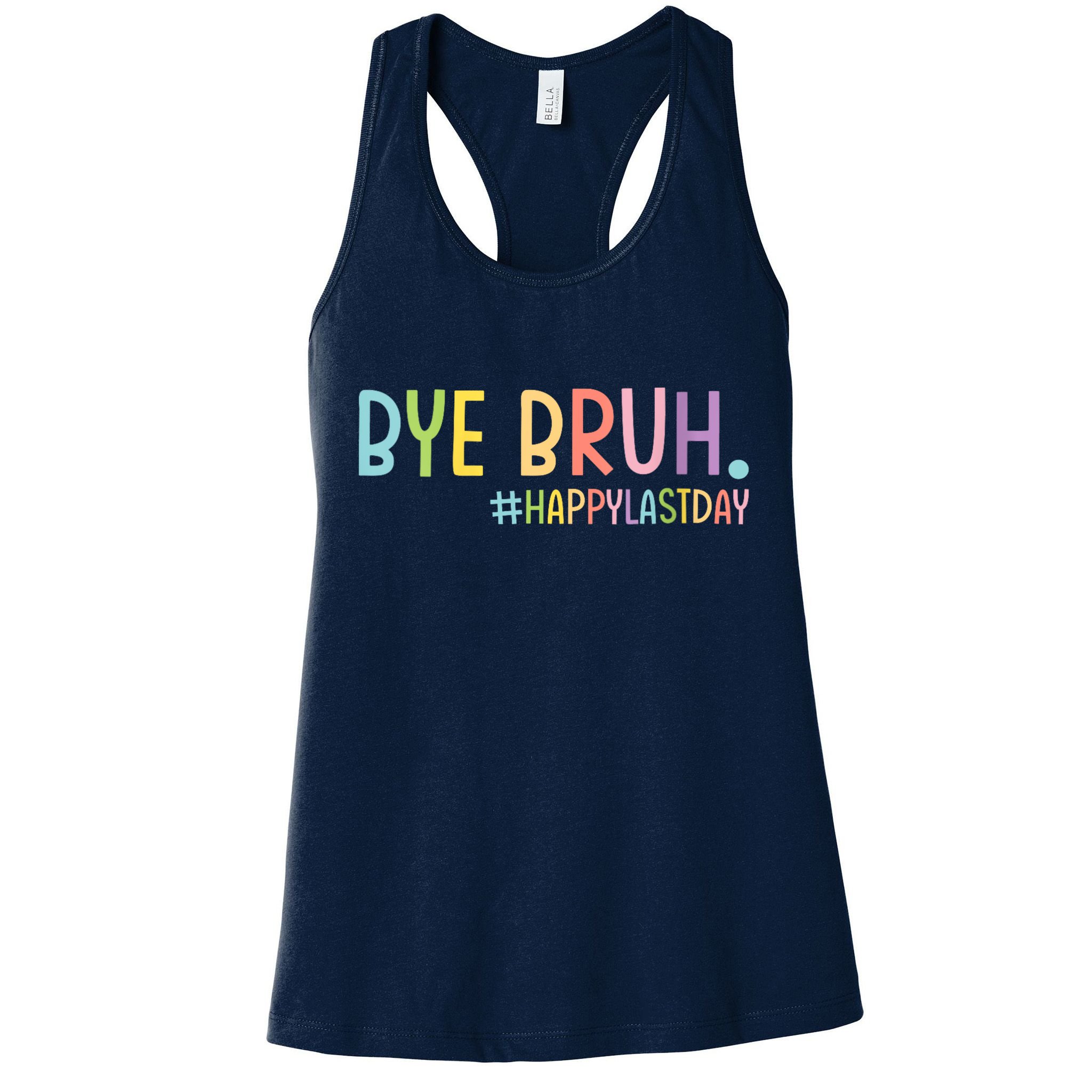 Womens Bye Bruh Teacher Happy Last Day Of School Hello Summer Funny VNeck Womens Tank Top