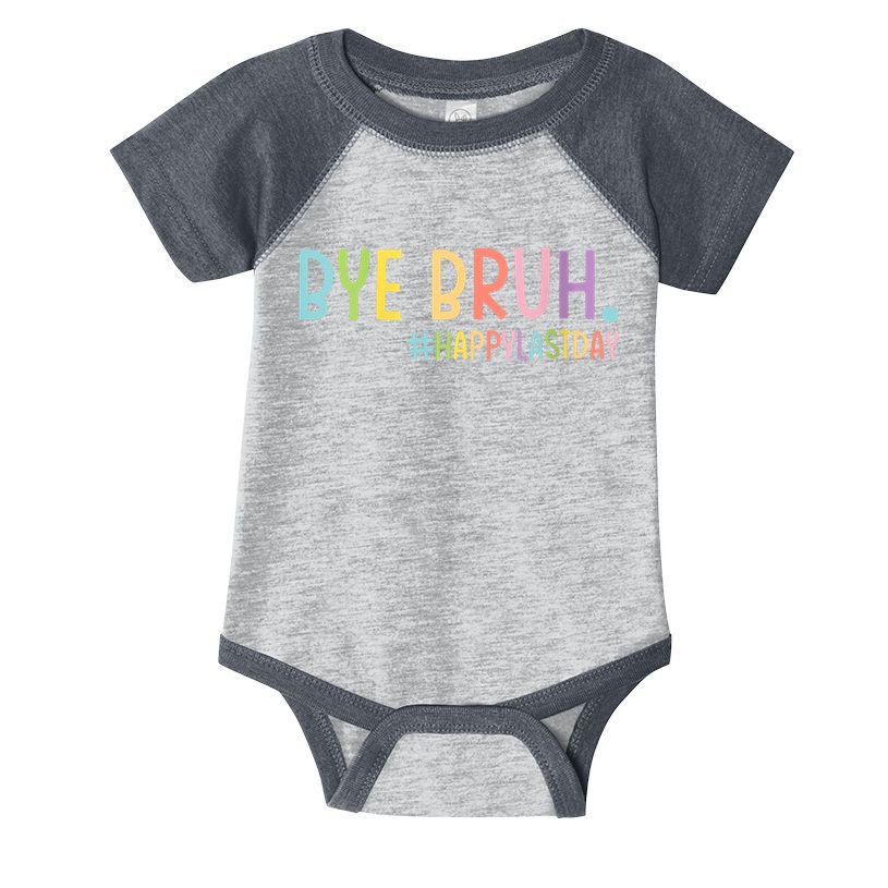 Womens Bye Bruh Teacher Happy Last Day Of School Hello Summer Funny VNeck Infant Baby Jersey Bodysuit