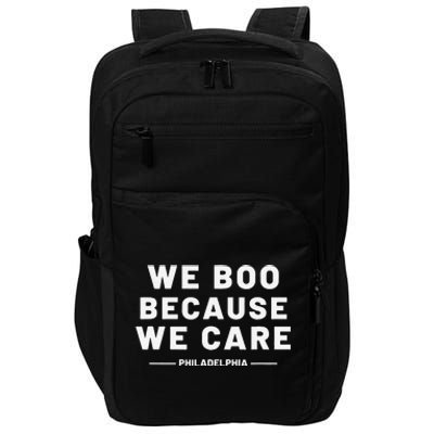 We Boo Because We Care Philadelphia Sports Fan Impact Tech Backpack