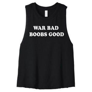 War Bad Boobs Good Women's Racerback Cropped Tank