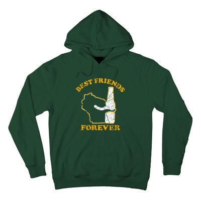 Wisconsin & Beer Best Friends Forever Hoodie