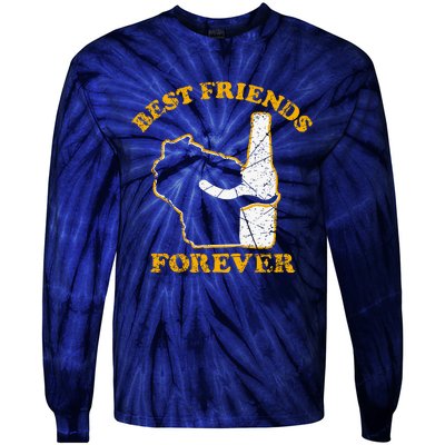 Wisconsin & Beer Best Friends Forever Tie-Dye Long Sleeve Shirt