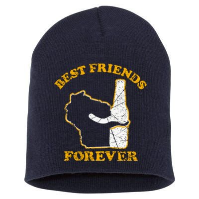 Wisconsin & Beer Best Friends Forever Short Acrylic Beanie