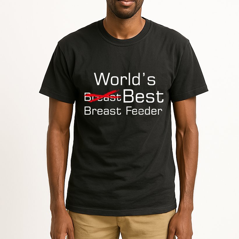 Worlds Best Breast Feeder Tall T-Shirt