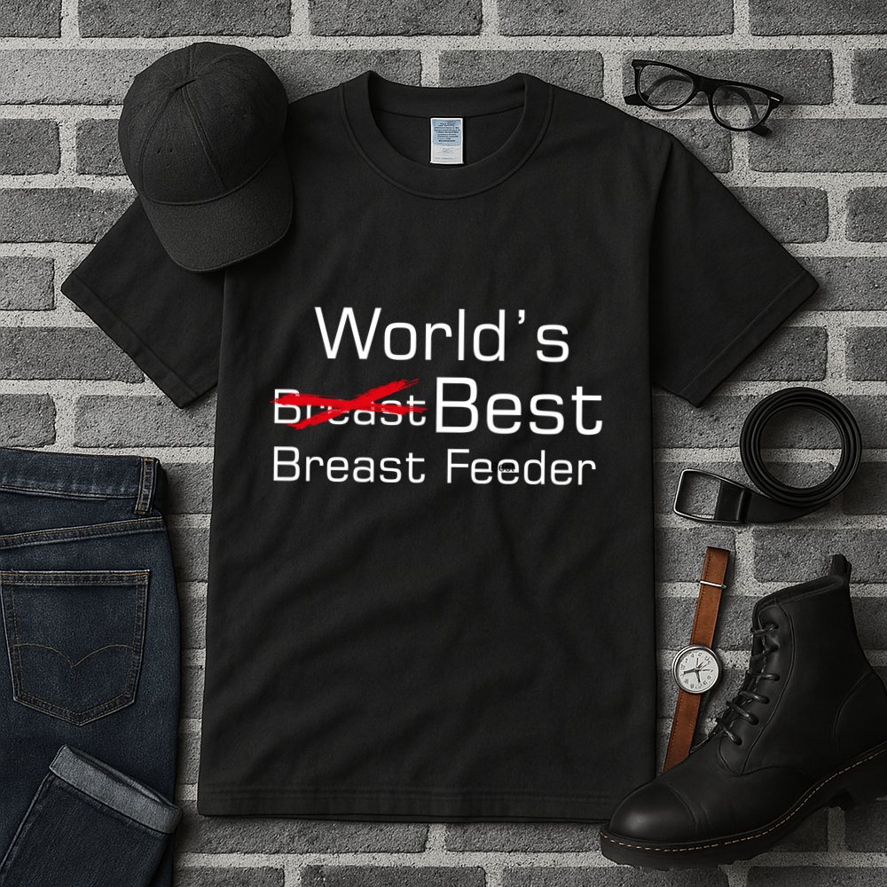 Worlds Best Breast Feeder Tall T-Shirt
