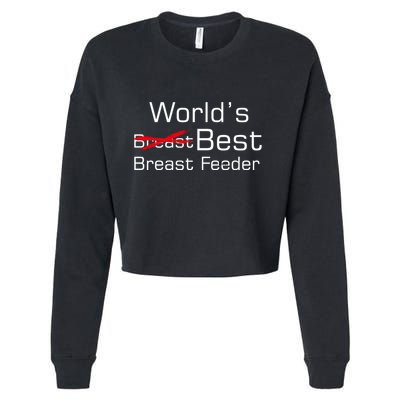Worlds Best Breast Feeder Cropped Pullover Crew