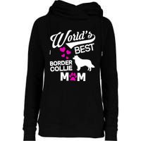 World's Best Border Collie Mom Womens Funnel Neck Pullover Hood