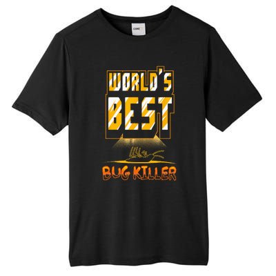 World's Best Bug Killer Pest Exterminator Tall Fusion ChromaSoft Performance T-Shirt