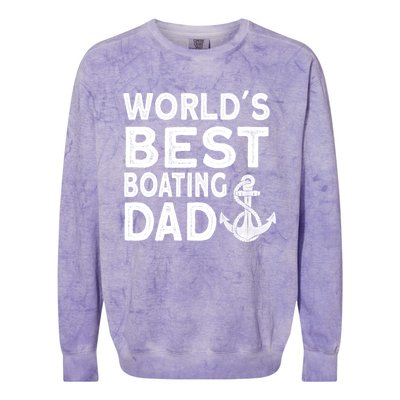 Worlds Best Boating Dad Gift Funny Captain Boating Gift Colorblast Crewneck Sweatshirt