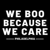 We Boo Because We Care Philadelphia Sports Toddler T-Shirt