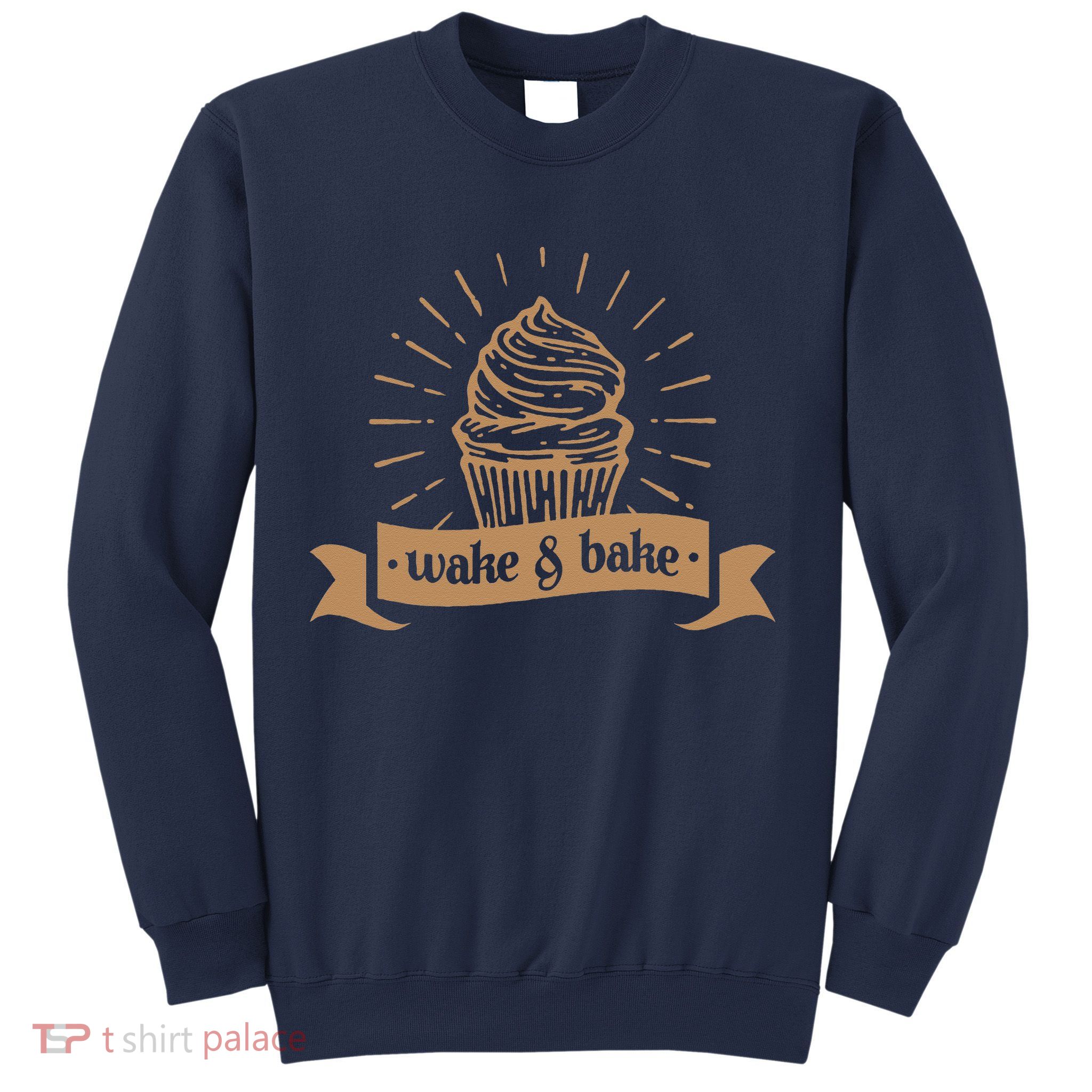 Wake & Bake Cupcake Baking Chef Sweatshirt