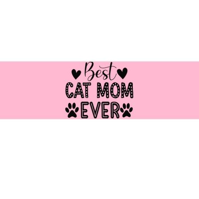 Wo Best Cat Mom Ever Bumper Sticker