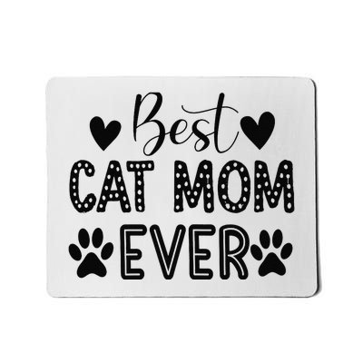 Wo Best Cat Mom Ever Mousepad