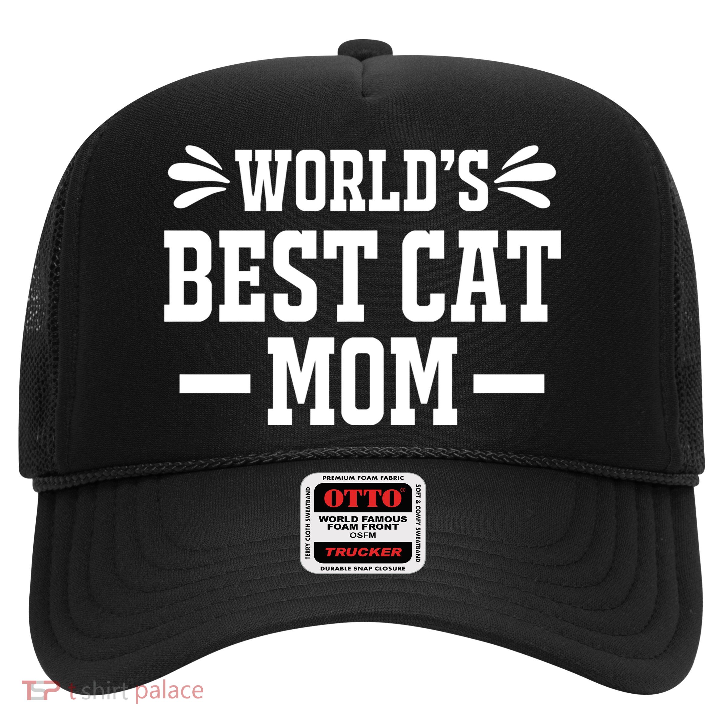 World's Best Cat Mom Funny Cat Mama Mother Mommy Cute Gift Trucker Hat