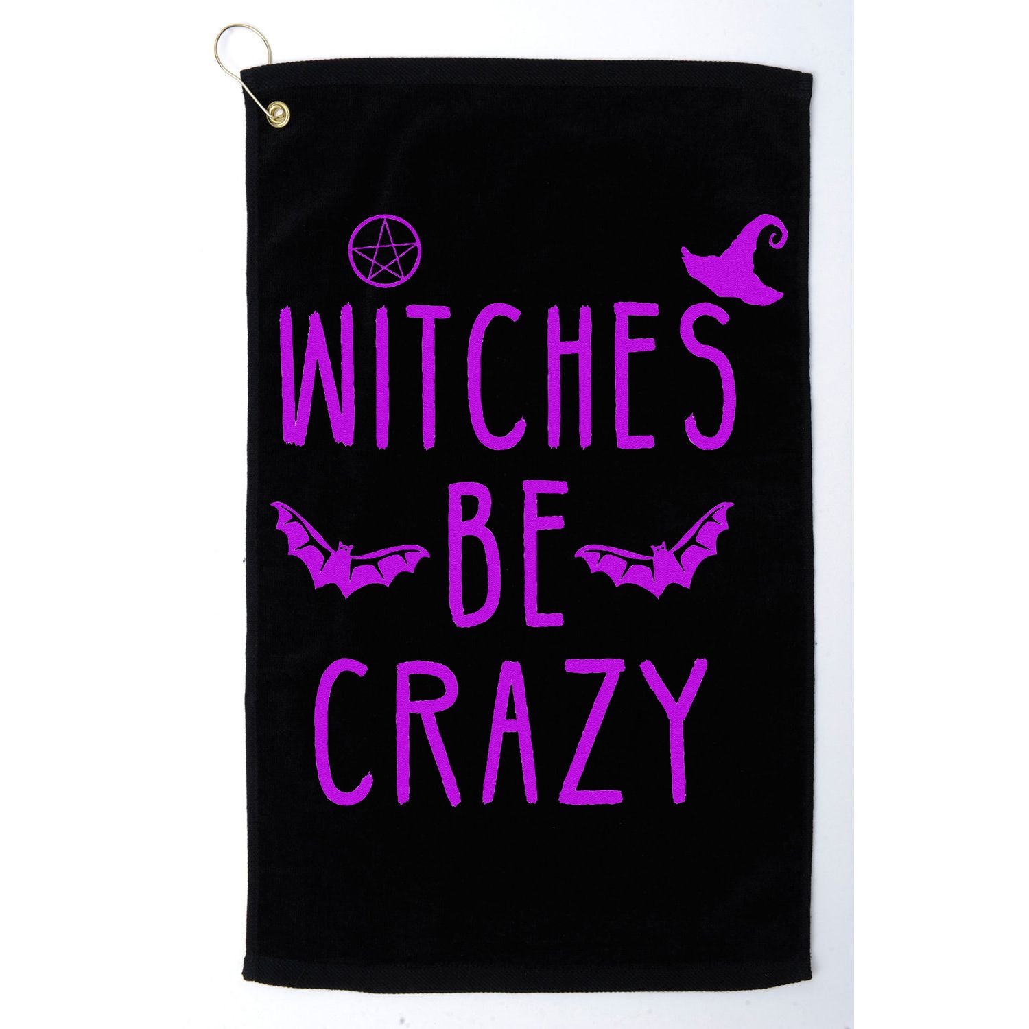 Witches Be Crazy Halloween For Crazy Psycho Witches Golf Towel