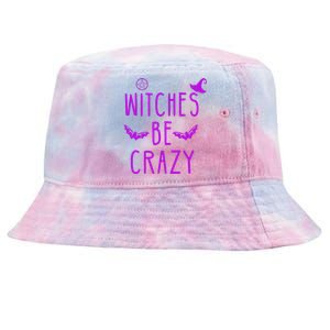 Witches Be Crazy Halloween For Crazy Psycho Witches Tie-Dyed Bucket Hat