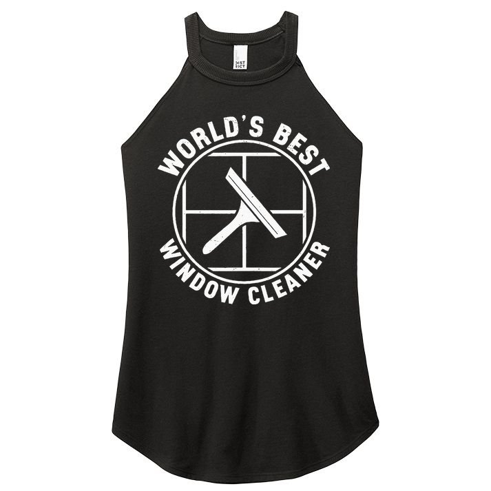 WorldS Best Cool Window Washing Professional Window Cleaner Women's Perfect Tri Rocker Tank