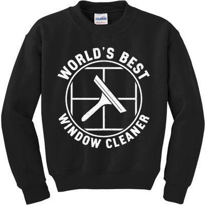 WorldS Best Cool Window Washing Professional Window Cleaner Kids Sweatshirt
