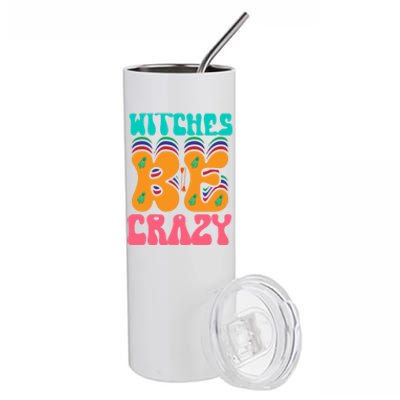 Witches Be Crazy Halloween Costume Gift Stainless Steel Tumbler