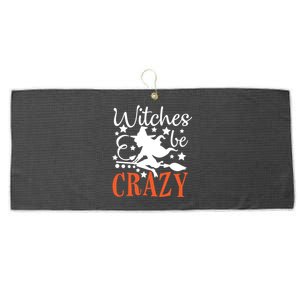 Witches Be Crazy Funny Halloween Costume Funny Gift Large Microfiber Waffle Golf Towel