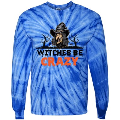 Witches Be Crazy Gift Tie-Dye Long Sleeve Shirt