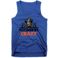 Witches Be Crazy Gift Tank Top