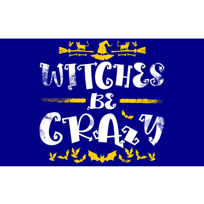 Witches Be Crazy Witch Halloween Matching Costume Gift Bumper Sticker