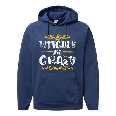 Witches Be Crazy Witch Halloween Matching Costume Gift Performance Fleece Hoodie