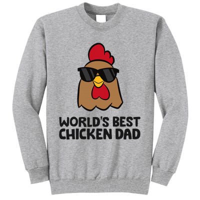 WorldS Best Chicken Dad Tall Sweatshirt