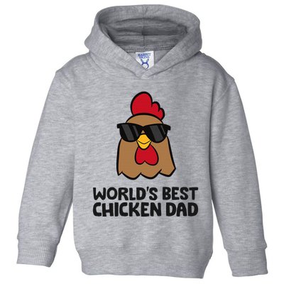 WorldS Best Chicken Dad Toddler Hoodie