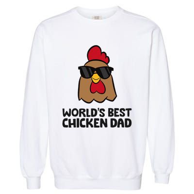 WorldS Best Chicken Dad Garment-Dyed Sweatshirt