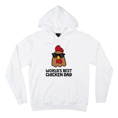 WorldS Best Chicken Dad Hoodie