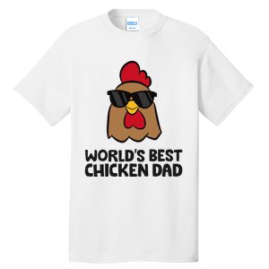 WorldS Best Chicken Dad Tall T-Shirt