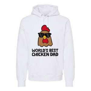 WorldS Best Chicken Dad Premium Hoodie