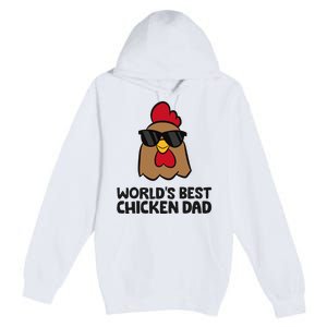 WorldS Best Chicken Dad Premium Pullover Hoodie