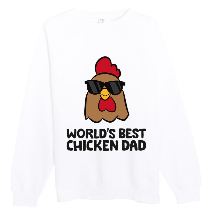 WorldS Best Chicken Dad Premium Crewneck Sweatshirt