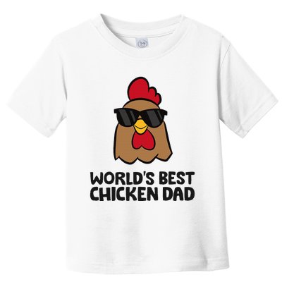 WorldS Best Chicken Dad Toddler T-Shirt