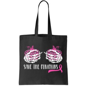 Woman Breast Cancer Awareness Save The Pumpkins Halloween Tote Bag