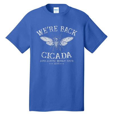 We’Re Back Cicada Apocalypse Tall T-Shirt